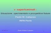 Situazione sperimentale e prospettive future Paolo W. Cattaneo …cattaneo/nu-velocity.pdf · 2012. 2. 16. · 07/02/12 Paolo Walter Cattaneo 19 OPERA 2011 (4) The OPERA detector