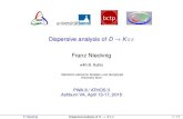 Dispersive analysis of D K Franz Niecknig · 2015. 4. 17. · Dispersive analysis of D → Kππ Franz Niecknig with B. Kubis Helmholtz-Institut für Strahlen- und Kernphysik University