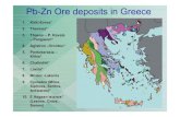 Pb-Zn Ore deposits in Greece - Aristotle University of Thessaloniki · 2008. 1. 1. · Pb-Zn Ore deposits in Greece 1. Kirki-Evros* 2. Thermes* 3. Thasos – P. Kavala – Pangaeon*