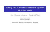 Scaling limit of the two-dimensional dynamic Ising-Kac Scaling limit of the two-dimensional dynamic Ising-Kac model Jean-Christophe Mourrat Hendrik Weber Mathematics Institute University