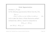 EulerApproximation - 國立臺灣大學lyuu/finance1/2018/20180502.pdf · EulerApproximation • Deﬁne tn =Δ nΔt. • ThefollowingapproximationfollowsfromEq.(75), X (tn+1) =X