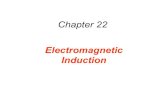 Chapter 22humanic/p112_lecture14.pdf · 2012. 5. 9. · 22.9 Transformers Transformers play a key role in the transmission of electrical power. Since energy loss by Joule heating