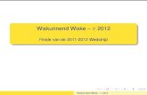 Wiskunnend Wiske – 2012 - VUB draak.pdfWiskunnend Wiske – ˇ 2012 De Dreigende Draak Aangezien je maar 99 staarten hebt bij het begin, moet je er 3 bijmaken. Je kan die 3 staarten