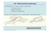 V: Wechselstromgenerator - uni-wuppertal.deat-web.physik.uni-wuppertal.de/~kampert/BI/kap45/Kap45.pdf · 2001. 7. 9. · 2 230 V. (siehe kommenden Abschnitt) I U R = ⇒=⋅ ⋅+