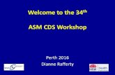 Welcome to the CDS Workshop · 2019. 6. 28. · CDS Workshop Topics •Dianne Rafferty - Current CDS items - Reconciliation of Agar MIC and Broth MIC •Julie Allerton –The Current