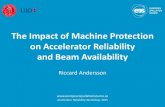 The Impact of Machine Protection on Accelerator ... Andersson... · Proc HB2010 2010:324–8. [8] Ross M, Iverson R, Jobe K, Mccormick D, Tenenbaum P, Raimondi P. Single Pulse Damage