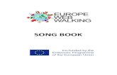 SONG BOOK - Istituto Comprensivo Cena | Istituto Comprensivo … · 2019. 7. 15. · It is a Hungarian (Moldavian-csángó folk song͙ It was collected by Sándor Veress in Bogdánfalva