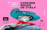 12-22.2 CINEMA 2021 MADE...La Cineteca di Grecia, in collaborazione con il programma culturale Tempo Forte, l’Istituto italiano di cultura di Atene e l’istituto Luce Cinecittà,
