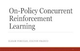 On-Policy Concurrent Reinforcement lksoh/Classes/CSCE475_875_Fall15/Seminar... SARSA (on-policy method)