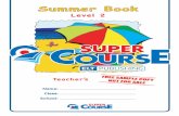 Summer Book - Super Course · 2020. 11. 10. · strange = παράξενο. strawberry = φράουλα street = δρόμος. suburb = περίχωρο suitcase = βαλίτσα.