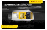 ROBODRILL α i - Sumipol · 2020. 12. 4. · FANUC ROBOSHOT a-SiA series. The solution for high-speed precision applications, such as assembly, pick and place, inspection and packaging
