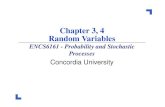 Chapter 3, 4 Random Variables - Concordia University dongyu/ENCS6161/ch34.pdf · PDF file Chapter 3, 4 Random Variables ENCS6161 - Probability and Stochastic Processes Concordia University.
