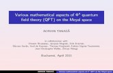 Various mathematical aspects of 4 quantum field theory (QFT) on …purice/conferences/2011/EUNCG4/Talks/Tanasa.pdf · 2017. 2. 7. · Title: Various mathematical aspects of 4 quantum