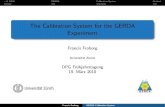 The Calibration System for the GERDA Experiment& DBD GERDA Calibration System Outlook The Source 228ThEnough lines, long half life, double escape peak Activity3 sources with 20 kBq