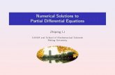 Numerical Solutions to Partial Differential Equations ... 5 PDE discretized into a nite algebraic equation. Finite Element Method: 1 Based on variational problem, say F(u) = inf v2X