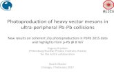Photoproduction of heavy vector mesons in ultra-peripheral …...2017/02/07  · Photoproduction of heavy vector mesons in ultra-peripheral Pb-Pb collisions New results on coherent
