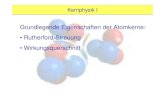 Grundlegende Eigenschaften der Atomkerne: • Rutherford …web-docs.gsi.de/~wolle/TELEKOLLEG/KERN/LECTURE/Reiter/... · 2010. 4. 2. · Rutherford-Streuung Wiederholung Klassische