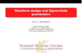 Waveform design and Sigma-Delta quantization...Waveform Design Finite frames Sigma-Delta quantization Outline 1 Waveform Design 2 Finite frames 3 Sigma-Delta quantization Theory and