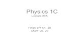 Physics 1C - University of California, San Diego...Physics 1C Lecture 29A Finish off Ch. 28 Start Ch. 29 Particle in a Box ! Letʼs consider a particle confined to a one-dimensional