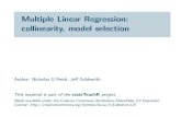 Multiple Linear Regression: collinearity, model selectionnickreich.github.io/data-stories-2016/assets/lectures/... · 2016. 11. 17. · The VIF for the kth predictor in your model
