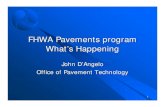 FHWA Pavements program What’s Happening...2020/01/02  · NHI Course #131109 Pilot: April 2007 Analysis of New and Rehabilitated Pavement Performance with Mechanistic-Empirical Pavement