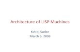 Architecture of LISP Machines - Utah :: School of Computing