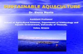 Dr. Elena Mente - EuropaMente, E., 2007. Nutrition and certification of organic aquaculture of sea bream. A pilot study funded by the Greek Ministry of Rural Development and Food.
