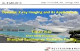 Dynamic X-ray Imaging and its Applications · 2018. 9. 15. · X-ray beam developed A powerful tool for quantitative analysis to 3D structure evolution . Anisotropic shrinkage of