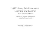 10703 Deep Reinforcement Learning and Control · 2017. 10. 18. · Policy-Based Reinforcement Learning ‣ So far we approximated the value or action-value function using parameters
