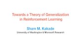 Towards a Theory of Generalization in Reinforcement Learning …files.boazbarak.org/misc/mltheory/sham1.pdf · 2021. 4. 24. · Approx. Dynamic Programming with Linear Function Approximation