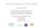 A Compact Introduction to Machine Learningml4ef.github.io/files/Class1.pdfA Compact Introduction to Machine Learning Amir SANI, PhD Universit e Paris 1 Path eon-Sorbonne, Centre d’Economie