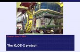 The KLOE-2 project• Status Report on KLOE/2 at DAφNE tnecert s moe•Th physics result 2-EOL Ke•Th programme •Conclusions 3 KLOE data taking • A total of 2.5 fb-1 of integrated