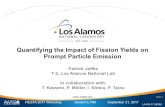 Quantifying the Impact of Fission Yields on Prompt Particle … · Q-value: E n and B n are zero for spontaneous fission! FIESTA 2017 Workshop Santa Fe, NM September 21, 2017 UNCLASSIFIED