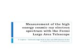 Measurement of the high energy cosmic ray electron ......Measurement of the high energy cosmic ray electron spectrum with the Fermi Large Area Telescope F. Loparco – Università