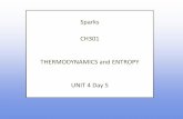 Sparks CH301 THERMODYNAMICS and ENTROPY UNIT 4 Day 5