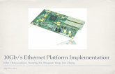 10Gb/s Ethernet Platform Implementation
