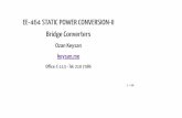 Bridge Converters EE-464 STATIC POWER CONVERSION-II