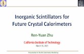 Inorganic Scintillators for Future Crystal Calorimeters