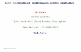 Non-normalized Boltzmann-Gibbs statistics