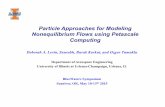 Particle Approaches for Modeling Nonequilibrium Flows ...