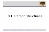 3 Detector Structures
