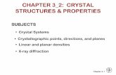 CHAPTER 3 2: CRYSTAL STRUCTURES & PROPERTIES