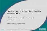 Development of a Compliant Seal for Planar SOFCs