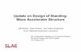 Update on Design of Standing- Wave Accelerator Structure