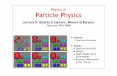Physics 3: Particle Physics
