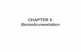 CHAPTER 8CHAPTER 8. Bioinstrumentation