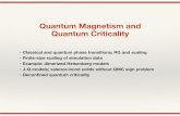 Quantum Magnetism and Quantum Criticality