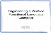 Engineering a Verified Functional Language Compiler