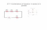 21.7: Combinations of resistors: in series or in parallel