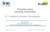 IV – Positron Emission Tomography